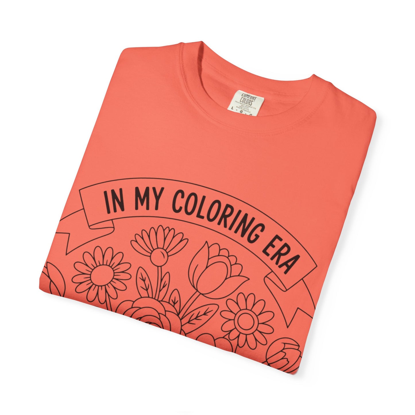 Coloring Era T-Shirt, Floral Graphic Tee, Unisex Gift, DIY Coloring Tee, Relaxed Fit Shirt, Creative Apparel