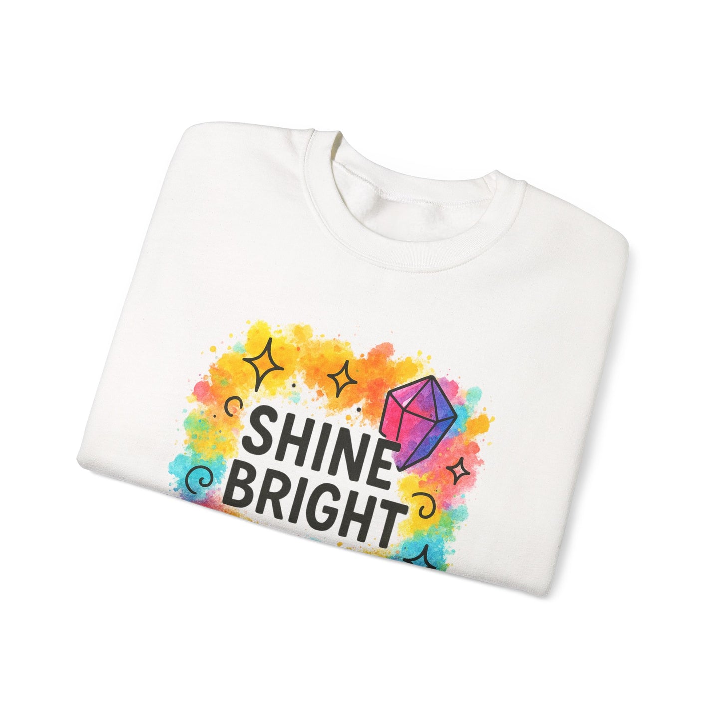 Colorful Shine Bright Sweatshirt | Cozy Unisex Crewneck | Inspirational Gift for Kids & Teens, Rainbow Vibe, Birthday Gift, Everyday Fashion