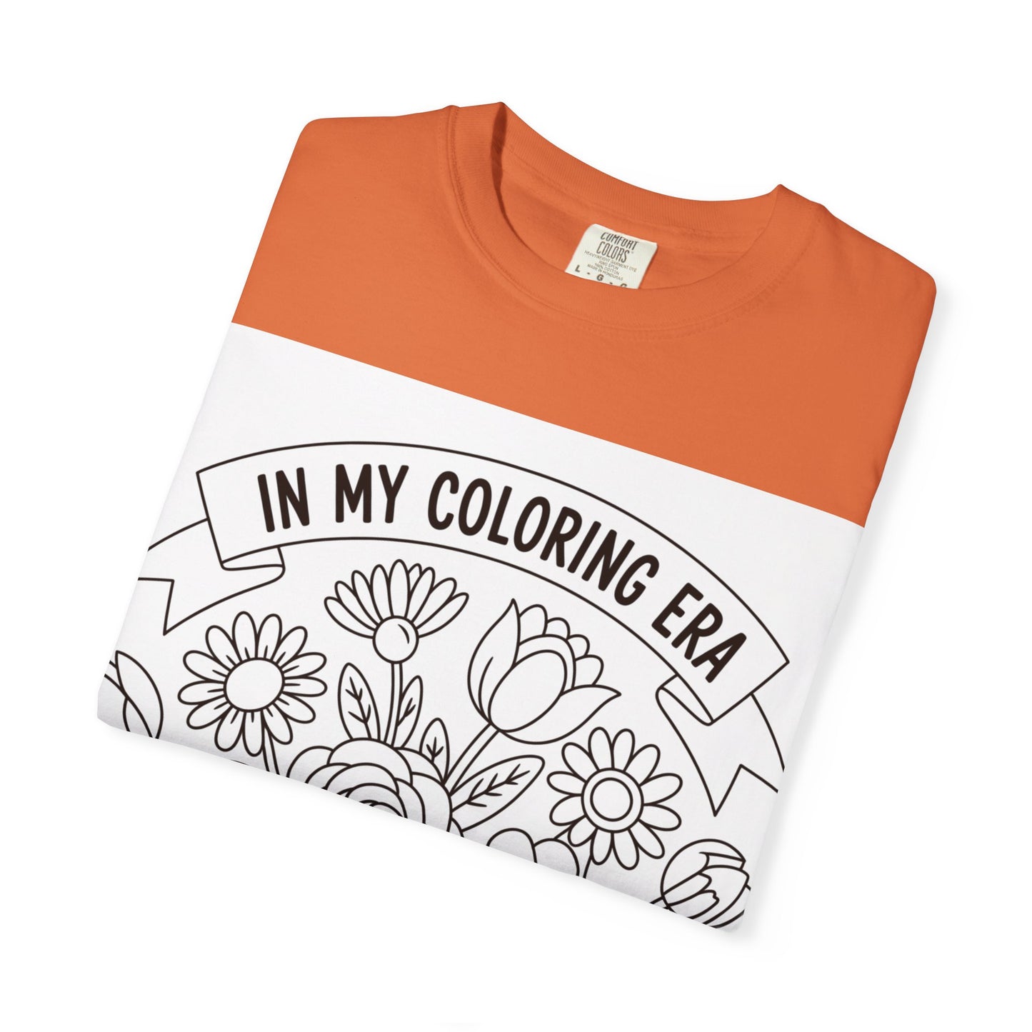 Coloring Era T-Shirt, Floral Graphic Tee, Unisex Gift, DIY Coloring Tee, Relaxed Fit Shirt, Creative Apparel